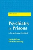 Psychiatry in Prisons: A Comprehensive Handbook