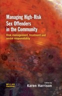 Managing High Risk Sex Offenders in the Community