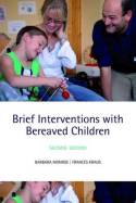 Brief Interventions with Bereaved Children