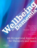 Wellbeing in Dementia: An Occupational Approach for Therapists and Carers (2nd Edition)