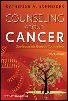 Counseling About Cancer: Strategies for Genetic Counseling (3rd revised and updated edition)