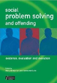 Social Problem Solving and Offenders: Evidence, Evaluation and Evolution