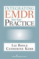 Integrating EMDR Into Your Practice: Getting the basics right