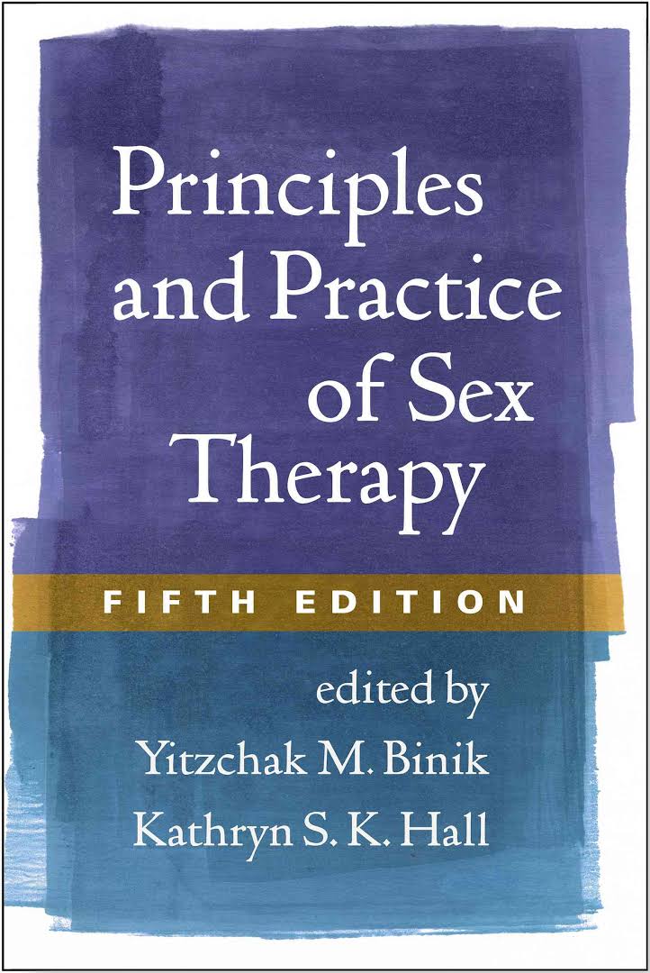 Principles And Practice Of Sex Therapy Psychological Therapy Books