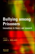 Bullying Among Prisoners: Evidence, Research and Intervention Strategies