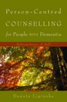 Person-Centred Counselling for People with Dementia
