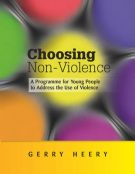 Equipping Young People to Choose Non-violence: A Violence Reduction Programme to Understand Violence, Its Effects, Where it Comes from and How to Prevent it