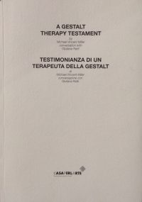 A Gestalt Therapy Testament